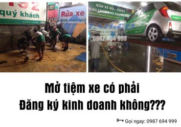 mo tiem rua xe co can giay phep kinh doanh