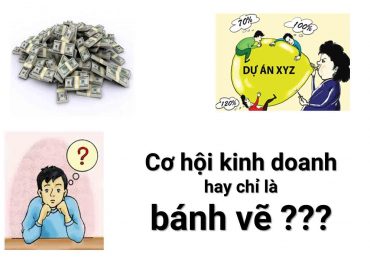 co-hoi-kinh-doanh-hay-chi-la-banh-ve